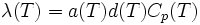  \lambda(T)=a(T)d(T)C_p(T)\,